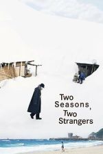 Watch Two Seasons, Two Strangers 123movies