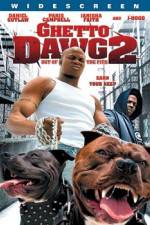 Watch Ghetto Dawg 2 123movies