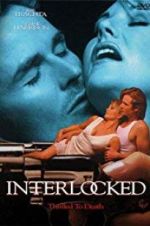 Watch Interlocked: Thrilled to Death 123movies