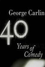Watch George Carlin: 40 Years of Comedy 123movies