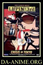 Watch Rupan sansei Hon no kioku Tokyo Crisis 123movies