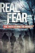 Watch Real Fear: The Truth Behind the Movies 123movies