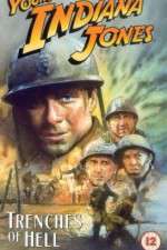 Watch The Adventures of Young Indiana Jones: Trenches of Hell 123movies
