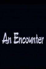 Watch An Encounter 123movies