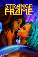 Watch Strange Frame 123movies