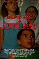 Watch The Ghosts of Brewer Town 123movies