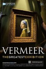 Watch Vermeer: The Greatest Exhibition 123movies