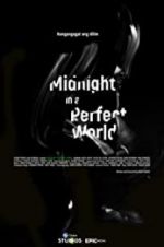 Watch Midnight in a Perfect World 123movies