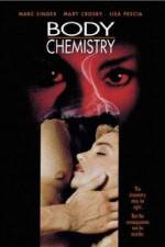 Watch Body Chemistry 123movies