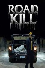 Watch Road Kill 123movies