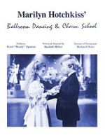 Watch Marilyn Hotchkiss\' Ballroom Dancing and Charm School 123movies
