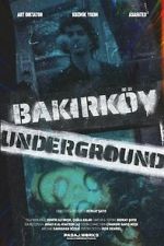 Watch Bakirky Underground 123movies