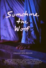 Watch Sometime the Wolf 123movies