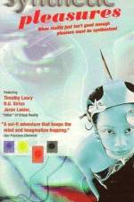 Watch Synthetic Pleasures 123movies