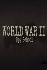 Watch World War II Spy School 123movies