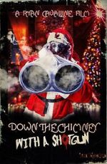 Watch Down the Chimney with a Shotgun 123movies
