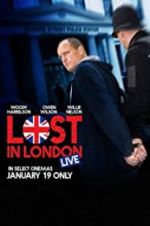 Watch Lost in London 123movies