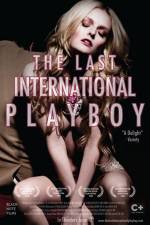 Watch The Last International Playboy 123movies