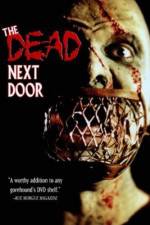 Watch The Dead Next Door 123movies
