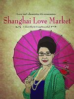 Watch Shanghai Love Market 123movies