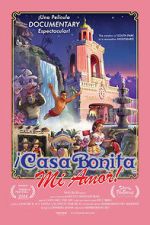 Watch Casa Bonita Mi Amor! 123movies