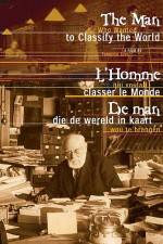 Watch The Man Who Wanted To Classify The World 123movies