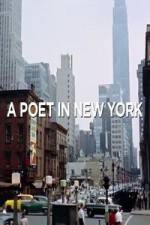 Watch A Poet in New York 123movies