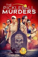 Watch The Pickleball Murders 123movies