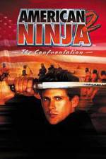 Watch American Ninja 2: The Confrontation 123movies