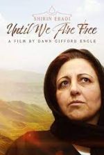 Watch Shirin Ebadi: Until We Are Free 123movies