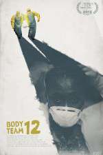 Watch Body Team 12 123movies