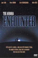 Watch The Aurora Encounter 123movies