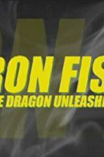 Watch Iron Fist: The Dragon Unleashed (2008 123movies