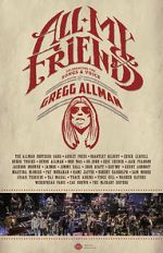 Watch All My Friends: Celebrating the Songs & Voice of Gregg Allman 123movies
