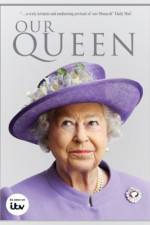 Watch Our Queen 123movies
