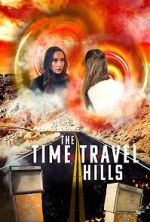 Watch The Time Travel Hills 123movies