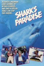Watch Shark\'s Paradise 123movies