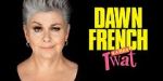 Watch Dawn French Is a Huge Tw*t (TV Special 2023) 123movies