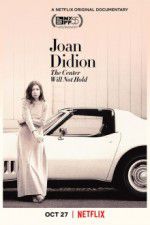 Watch Joan Didion: The Center Will Not Hold 123movies