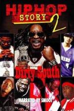 Watch Hip Hop Story 2: Dirty South 123movies