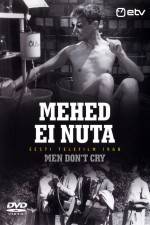 Watch Mehed ei nuta 123movies