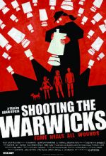 Watch Shooting the Warwicks 123movies