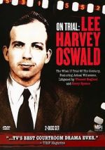 Watch On Trial: Lee Harvey Oswald 123movies