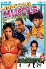 Watch The Bahama Hustle 123movies