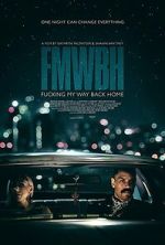 Watch Fucking My Way Back Home 123movies