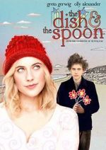 Watch The Dish & the Spoon 123movies