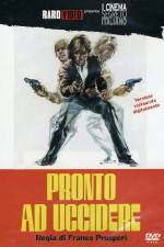 Watch Pronto ad uccidere 123movies