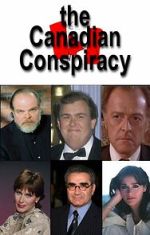 Watch The Canadian Conspiracy 123movies