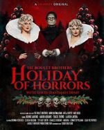 Watch The Boulet Brothers\' Holiday of Horrors (TV Special 2025) 123movies