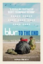 Watch Blur: To the End 123movies